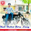 About Kali Bullet Jora Laag Song